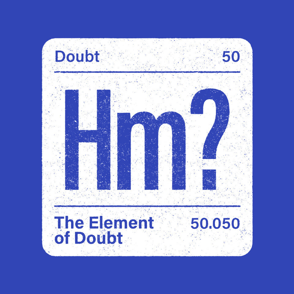 The Element Of Doubt