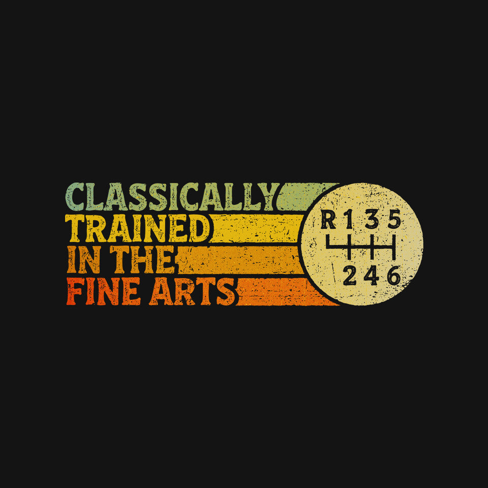 Trained In The Fine Arts