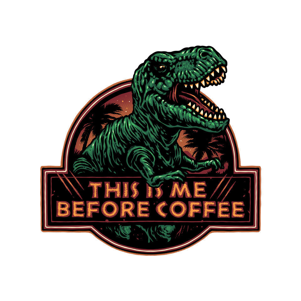 This Is Me Before Coffee