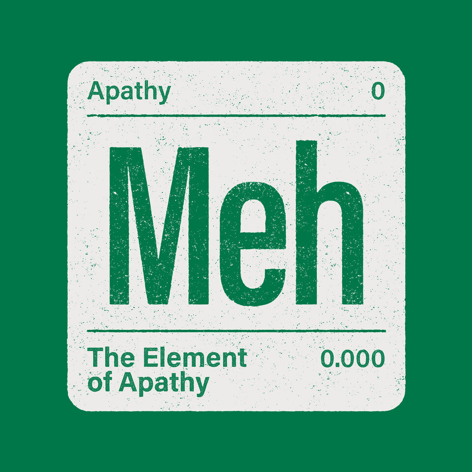 The Element Of Apathy
