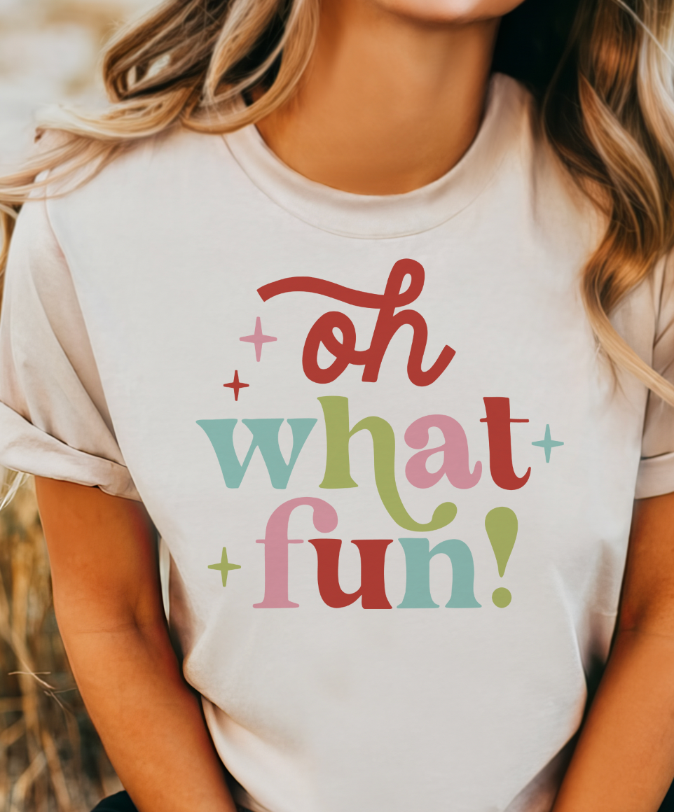 2024 Oh What Fun- Christmas Sweatshirt or Tee