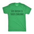 0% Irish 100% Drunk Mens Saint Patricks Day T Shirt Saint