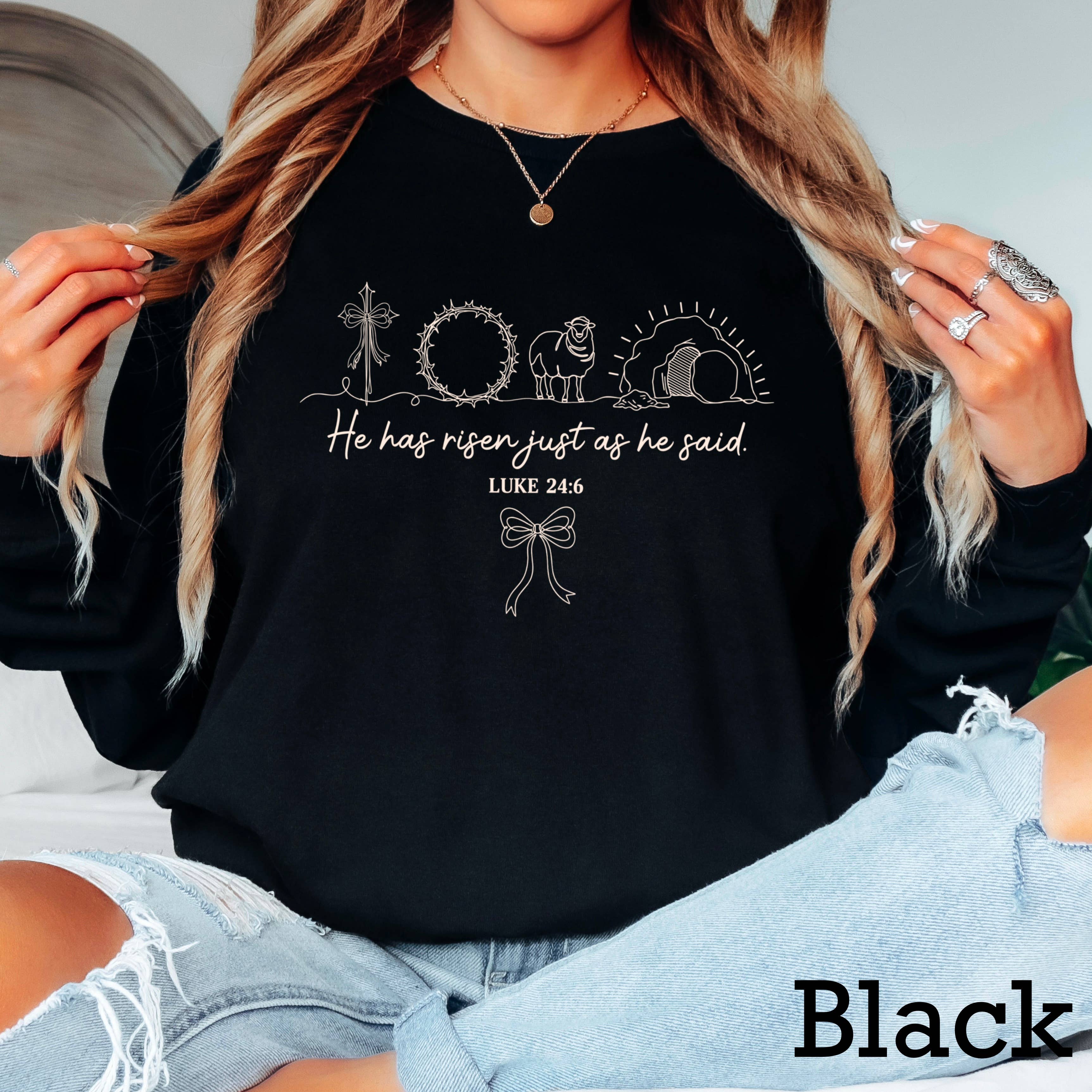 He Is Risen Easter Graphic Shirt | Long Sleeve