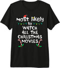 Most Likely Watch Christmas Movie Xmas Family Matching Women Premium Tri-Blend T-Shirt