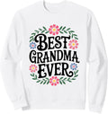 Best Grandma Ever Floral Wreath Cute Grandmother Gifts Sweatshirt
