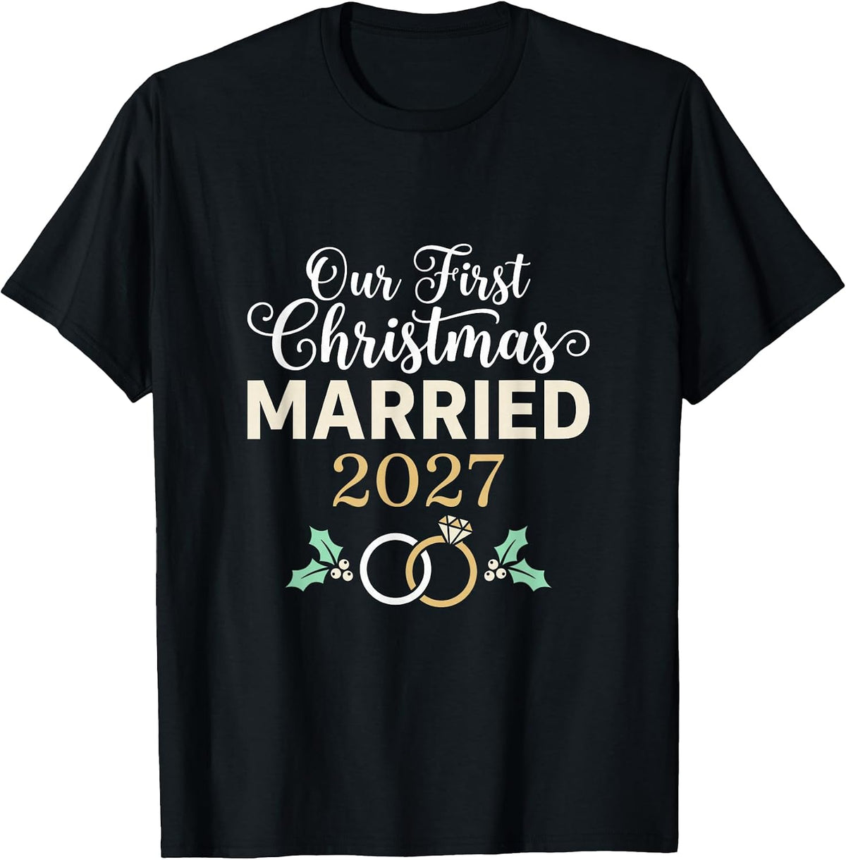 Our First Christmas Married 2027 Newlyweds Matching Couple T-Shirt