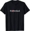 #newdad Christmas Holiday Hashtag Design T-Shirt