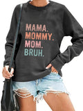 Mama Mommy Mom Bruh Sweatshirts for Women Funny Mom Life Sweatshirts Casual Letter Print Long Sleeve Pullover Tops