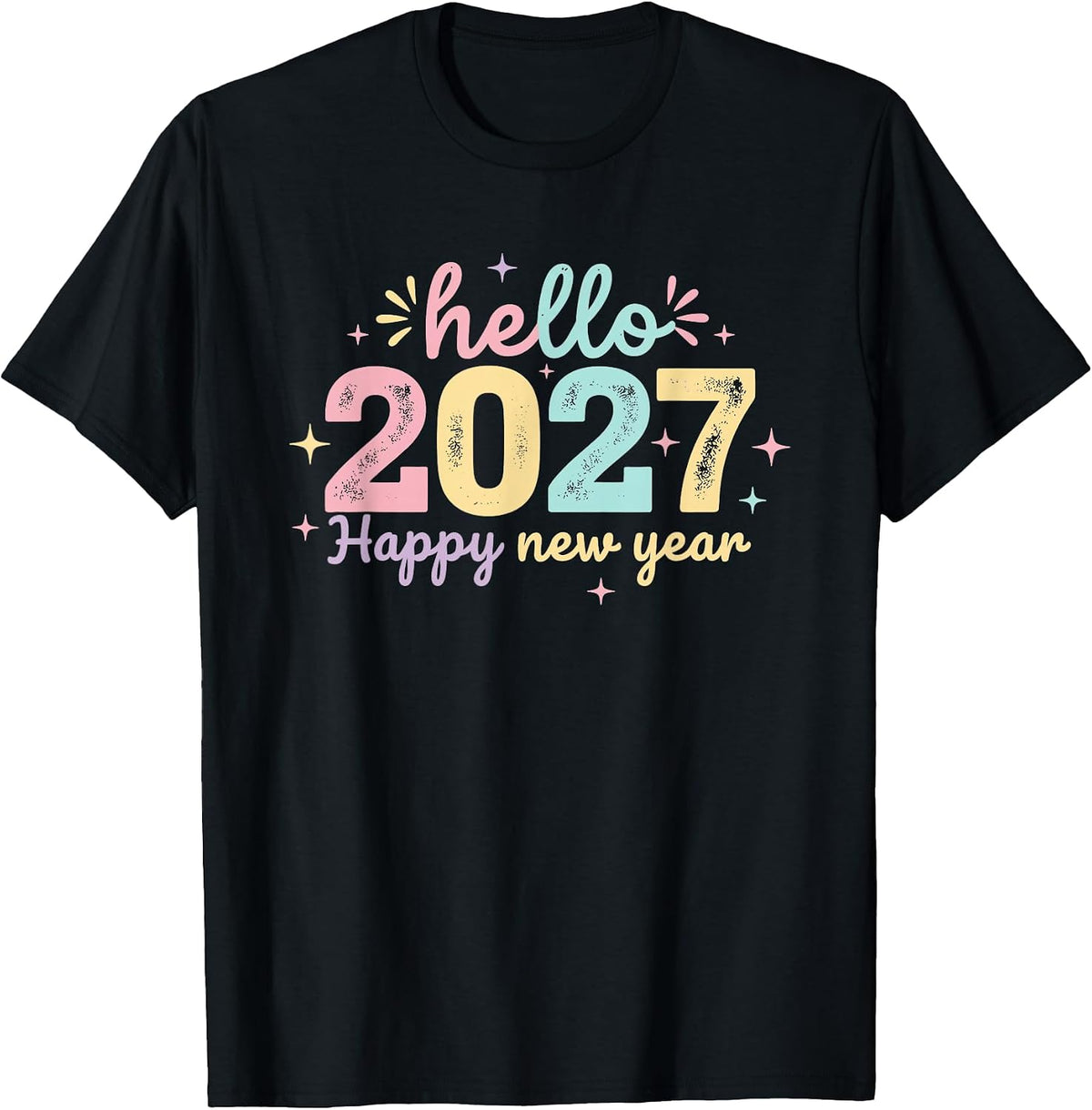 Hello 2027 Happy New Year 2027 New Year's Eve Party T-Shirt