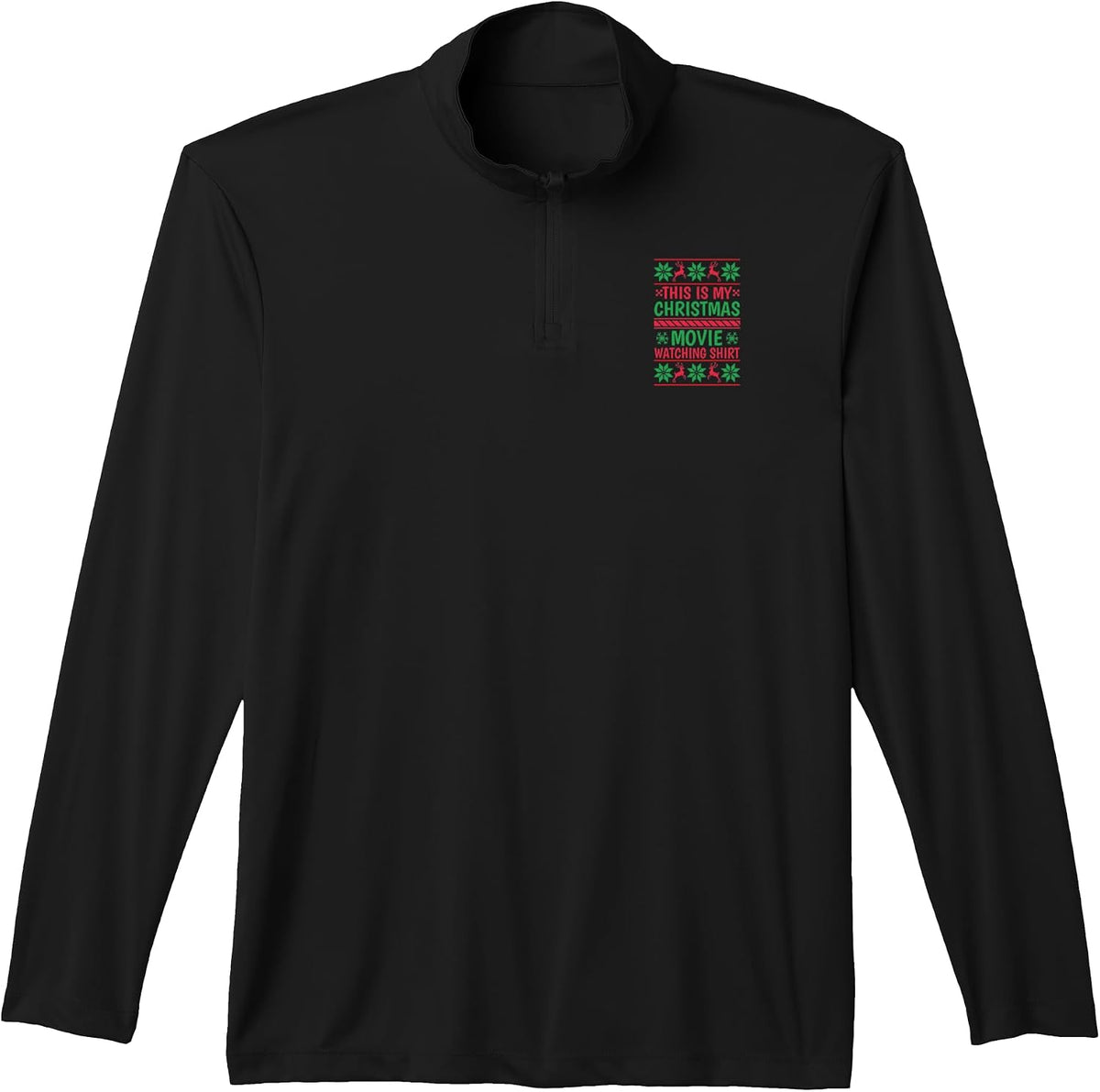 This is My Christmas Movie Watching Shirt - Funny Xmas Movie Performance Quarter-Zip Top