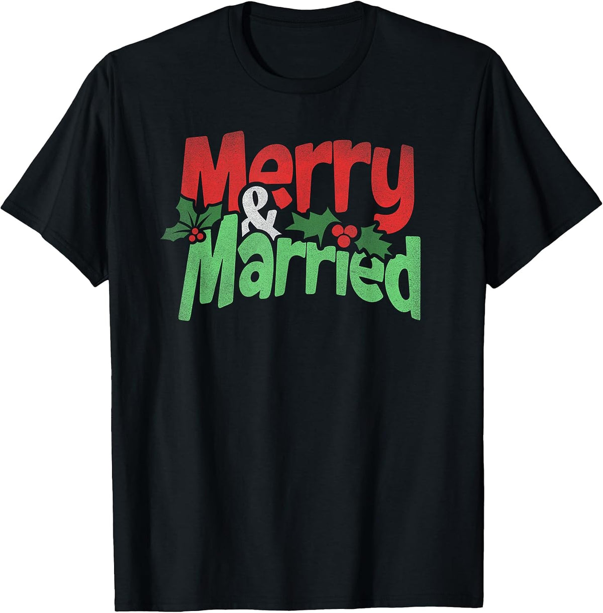 First Christmas Married 2025 - Merry and Married T-Shirt