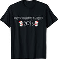 First Christmas Married 2025 Husband Wife Couple Men Women T-Shirt