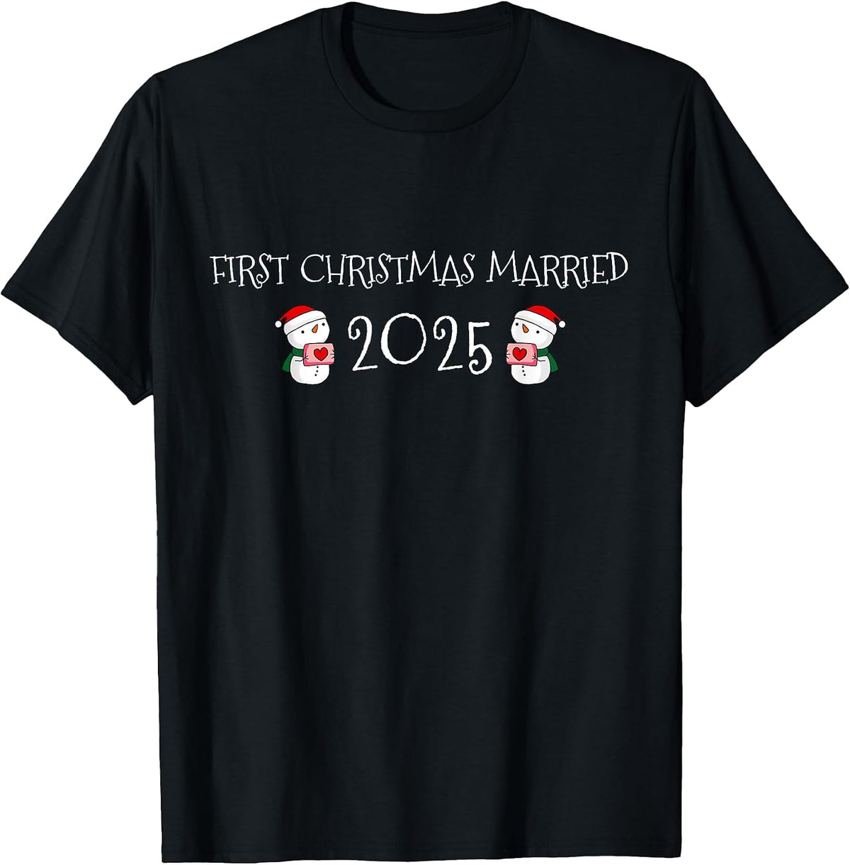 First Christmas Married 2025 Husband Wife Couple Men Women T-Shirt