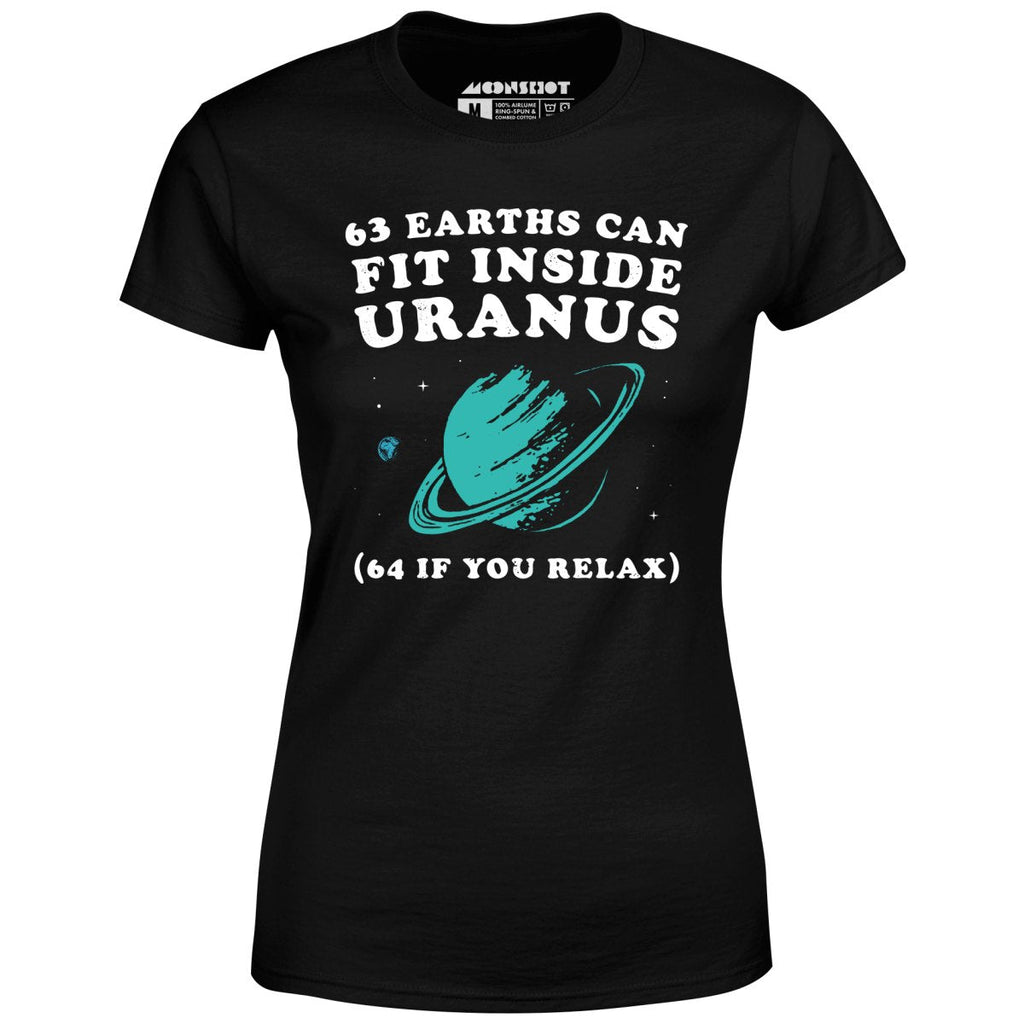 63 Earths Can Fit Inside Uranus - Women's