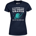 63 Earths Can Fit Inside Uranus - Women's