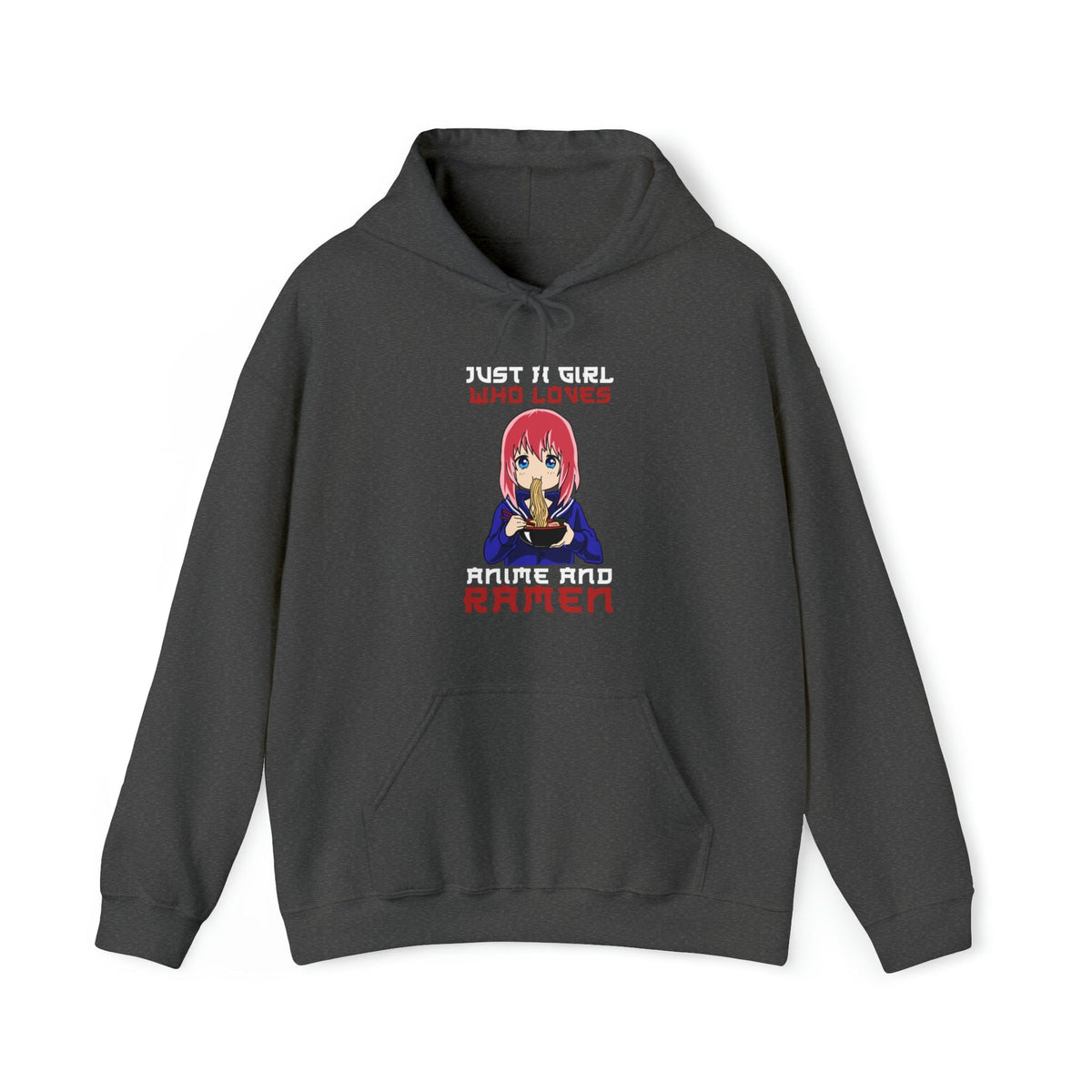 Just A Girl Who Loves Anime And Ramen Unisex