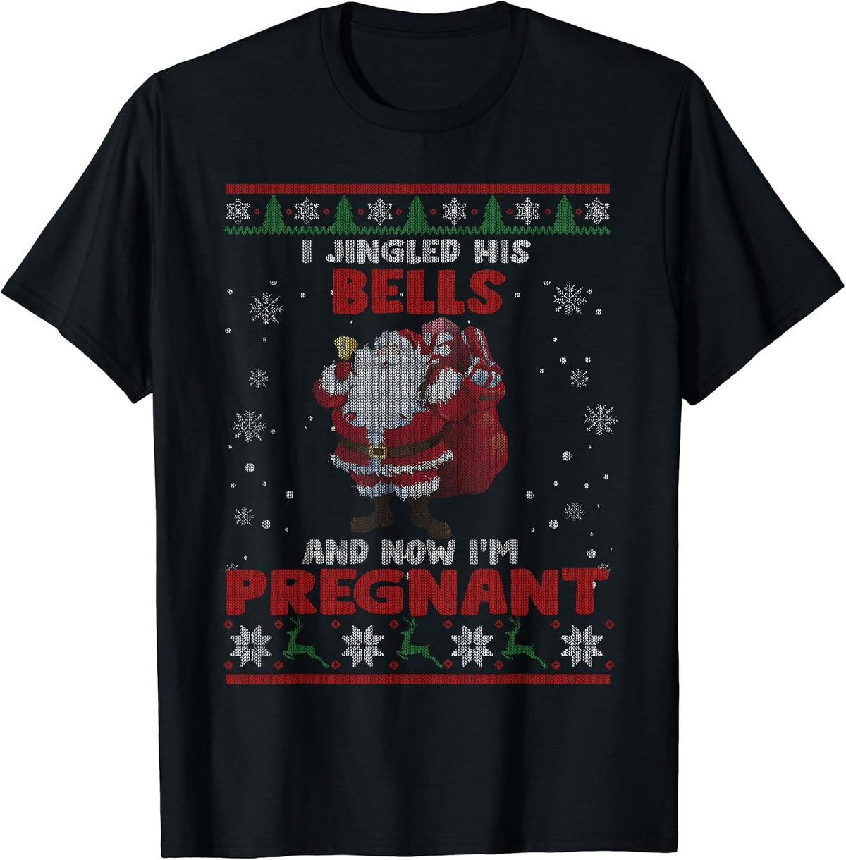 I Jingled His Bells Now I'm Pregnant Xmas Sweater