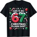This is My 67 Christmas Pajama Shirt Dad Funny Holiday Cheer T-Shirt