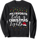 My Favorite Color Is Christmas Lights