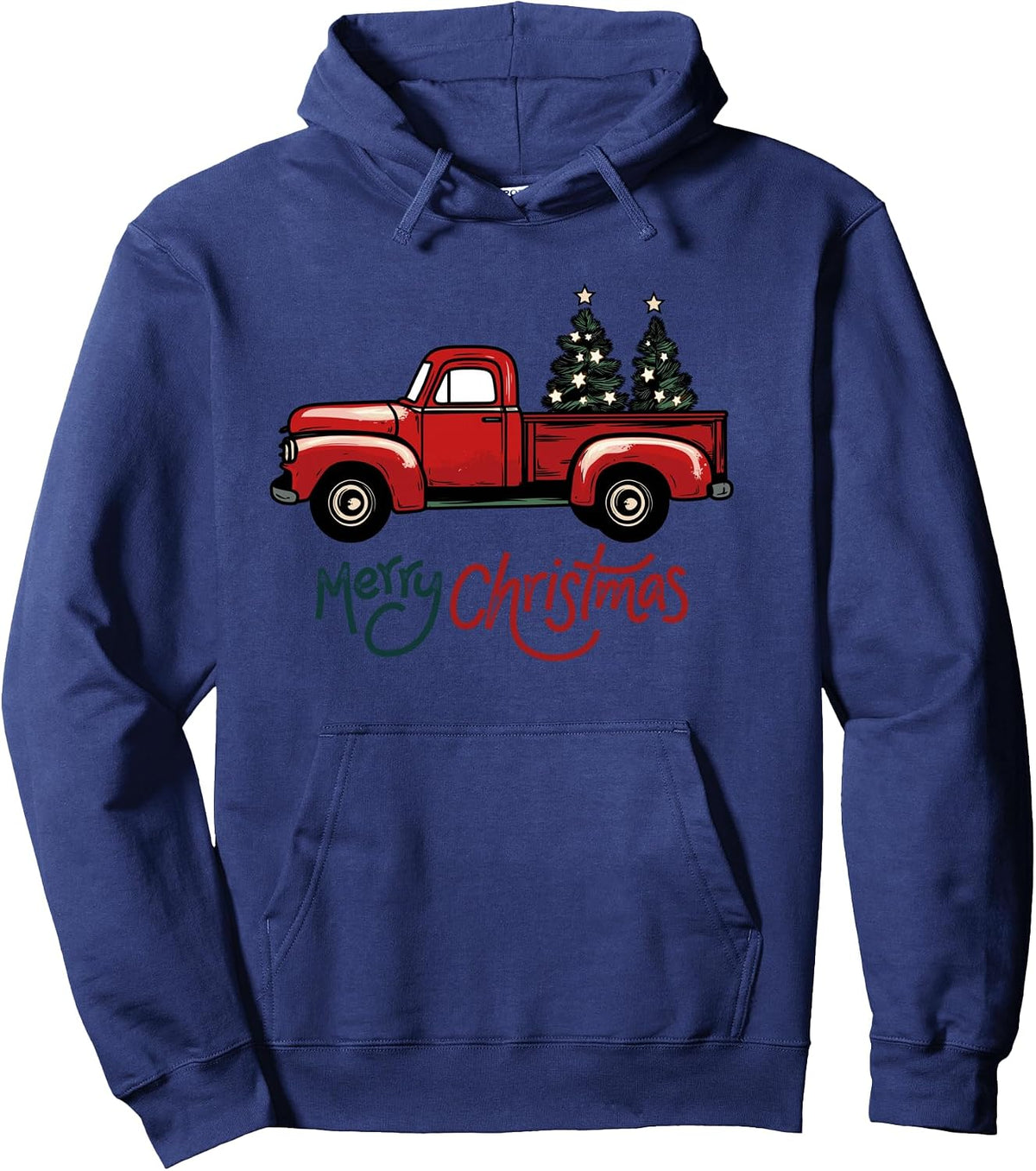 Old Farm Truck Loaded with Christmas Tree -Merry Christmas Pullover Hoodie