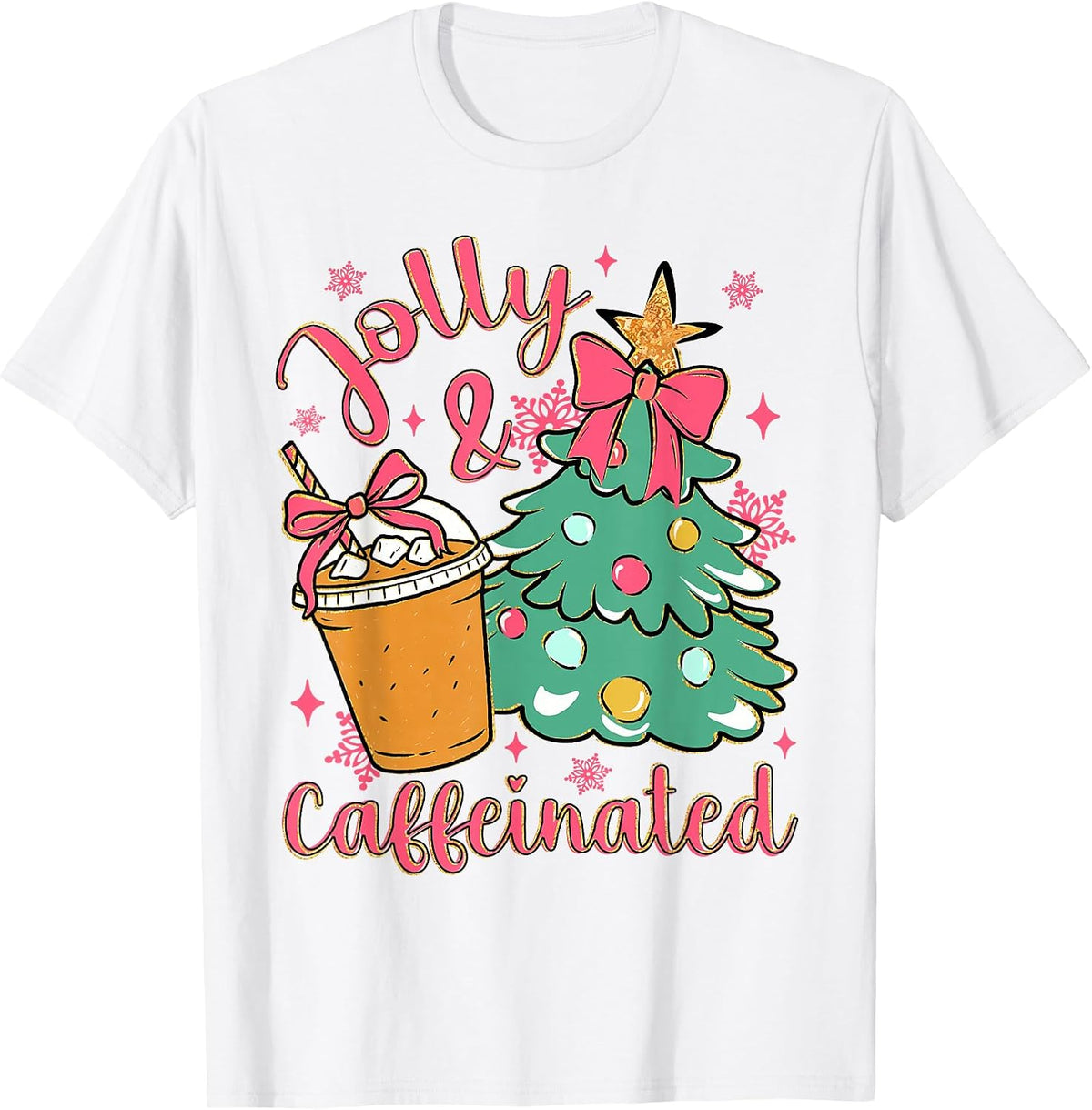 Christmas Coffee Lover Merry Xmas Vibes Jolly & Caffeinated T-Shirt