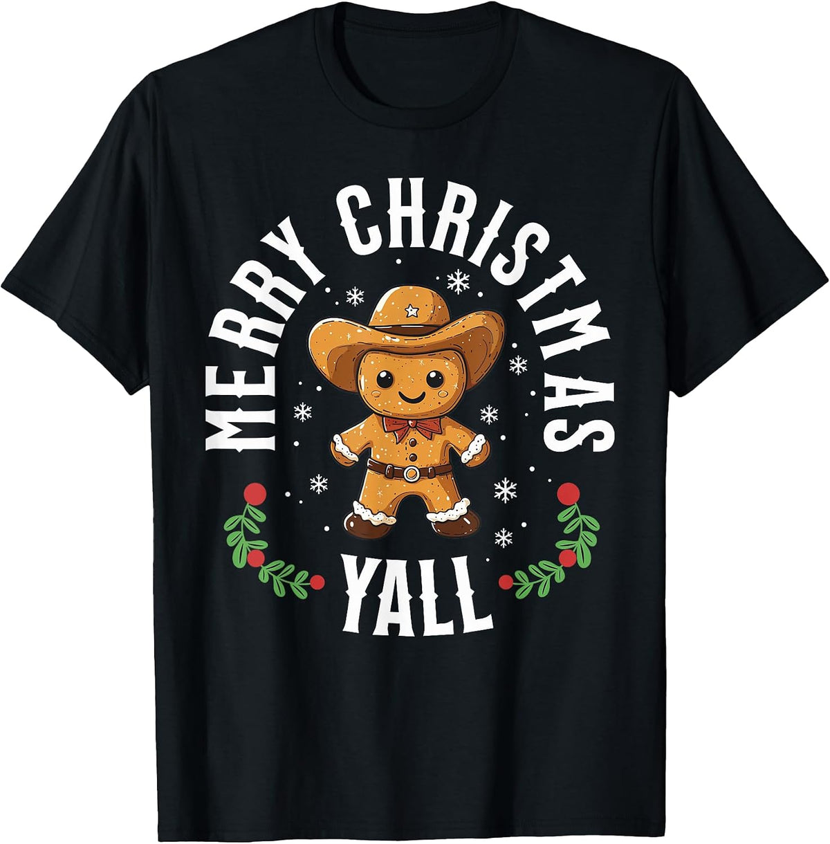Merry Christmas Yall Gingerbread Cowboy Howdy Western Xmas T-Shirt