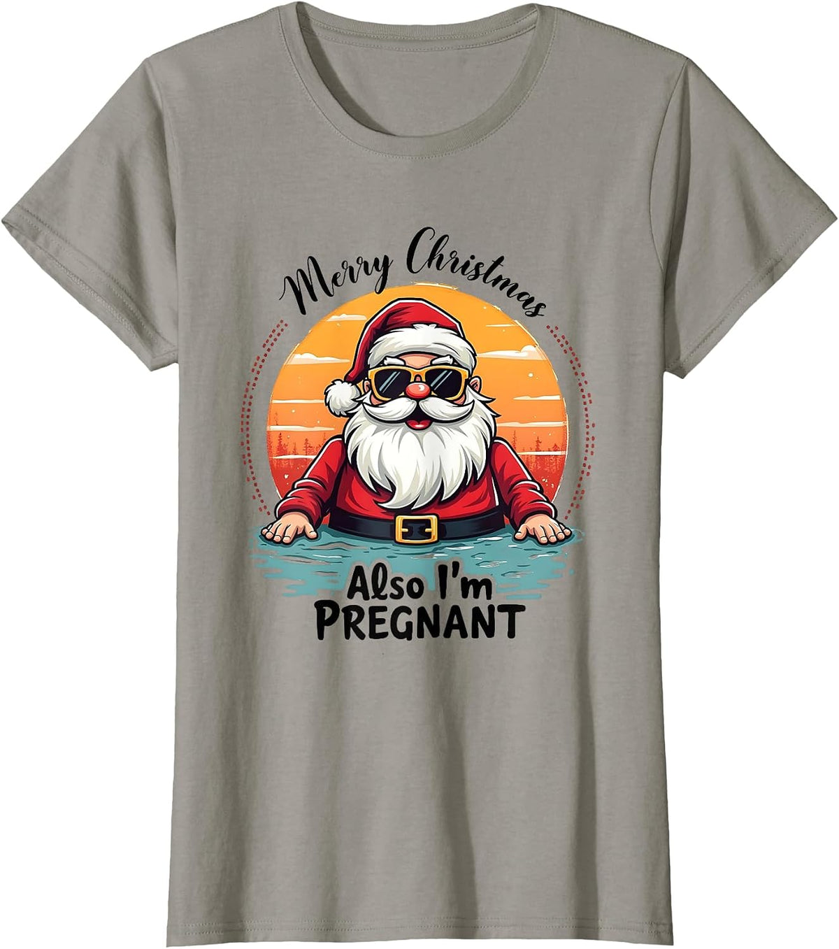 Merry Christmas Also I'm Pregnant For Pregnant Women T-Shirt