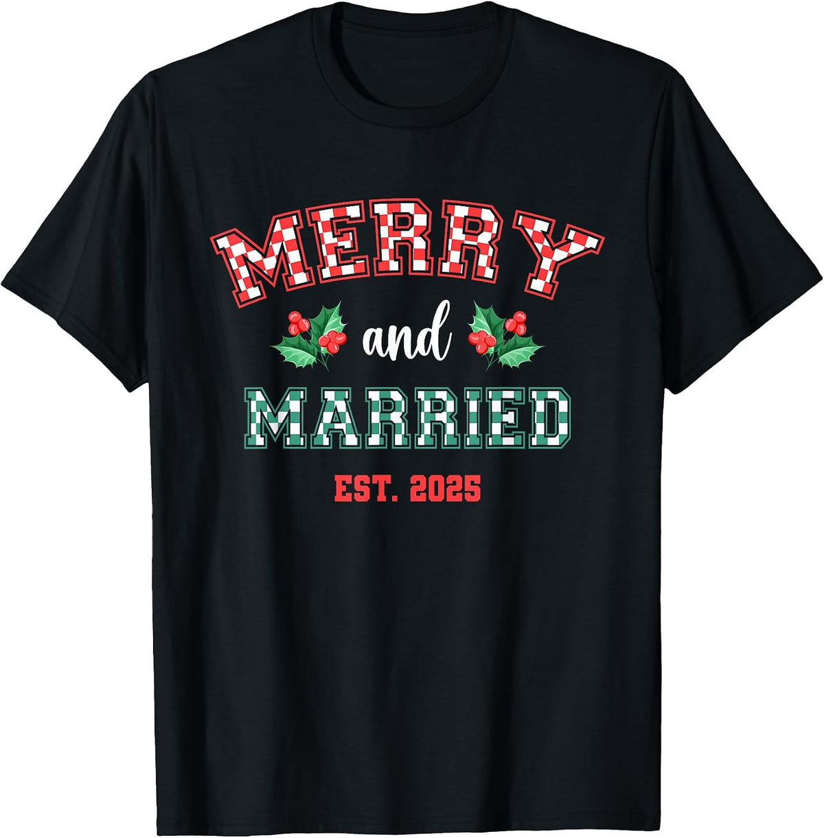 Merry and Married Christmas Newlywed Matching Couple Wedding T-Shirt