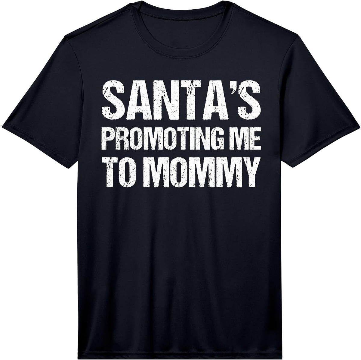 Christmas Pregnancy T-Shirt Santas Promoting Me to Mommy Performance T-Shirt