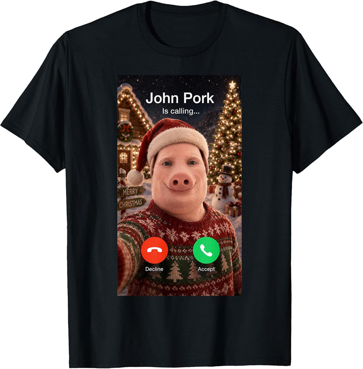 John Pork is Calling Funny Christmas Santa Holiday Meme Dank T-Shirt