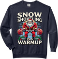 Funny Santa Claus Workout Joke Snow Shoveling Is A Warmup Comfort Colors Adult Sweatshirt