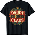 Daddy Claus Santa Belt Christmas Holiday Dad T-Shirt