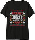 Probably Gonna Just Jingle Some of The Way Ugly Sweater Premium Tri-Blend T-Shirt