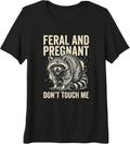 Women's Feral and Pregnant Racoon Shirt Funny Maternity Mom to Be Premium Tri-Blend T-Shirt