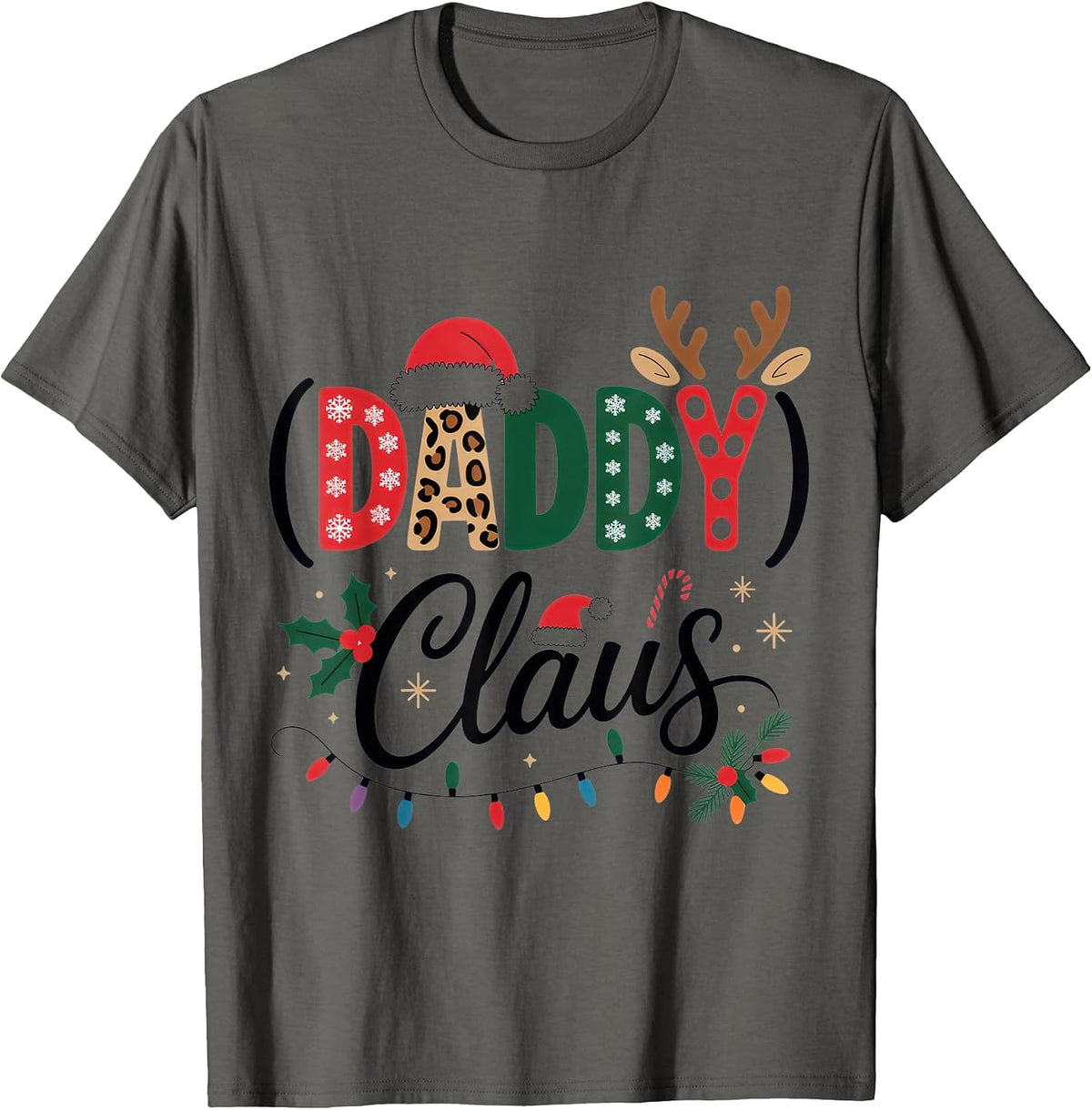 Daddy Claus Proud Dad Funny Christmas Holiday Cheer T-Shirt