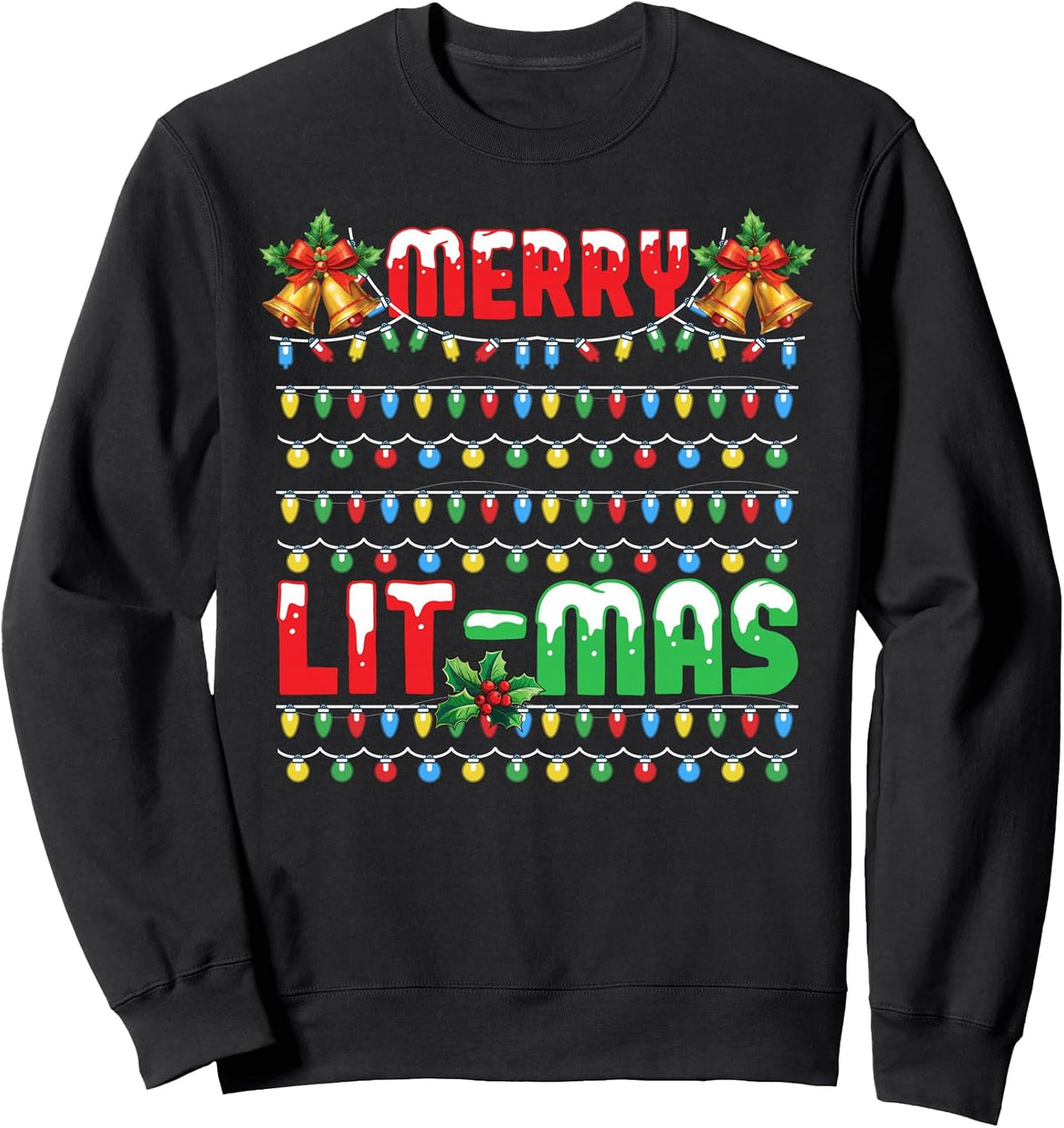 Merry Lit-Mas Funny Colorful Christmas Lights Humor Gift Sweatshirt