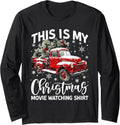 This is My Christmas Movie Watching Shirt Red Truck Vintage Long Sleeve T-Shirt