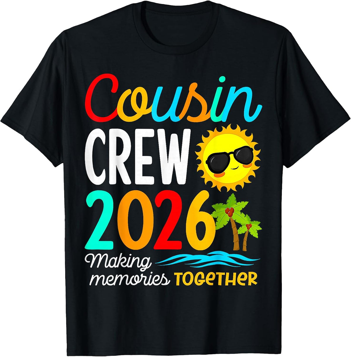 Cousin Crew 2026 Summer Vacation Beach Family Trip Matching T-Shirt