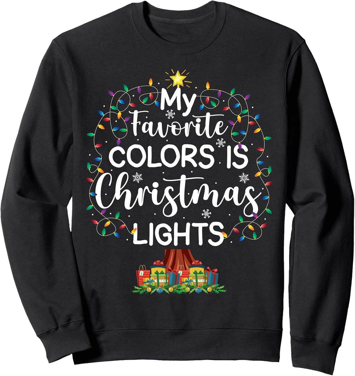 My Favorite Color Is Christmas Lights Family Xmas Lighting Sweatshirt