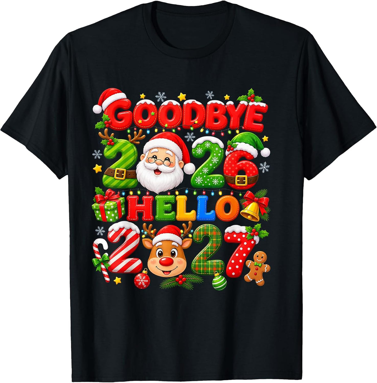 Goodbye 2026 Hello 2027 Christmas New Year Santa Reindeer T-Shirt