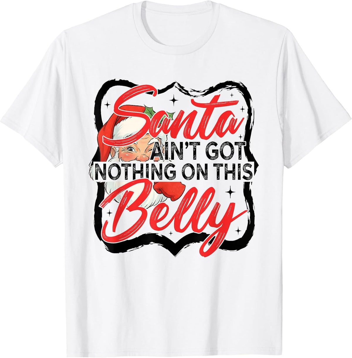 Retro Santa Ain’t Got Nothing On This Belly Xmas Pregnancy T-Shirt