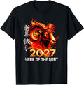 Year of The Goat Chinese New Year 2027 Fire Goat T-Shirt