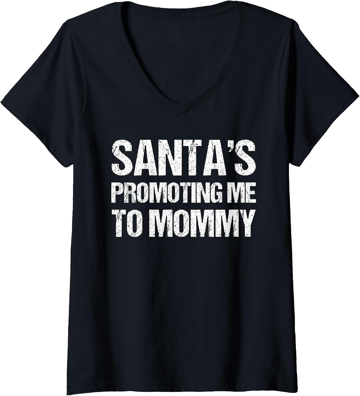 Women's Christmas Pregnancy T-Shirt Santas Promoting Me to Mommy V-Neck T-Shirt