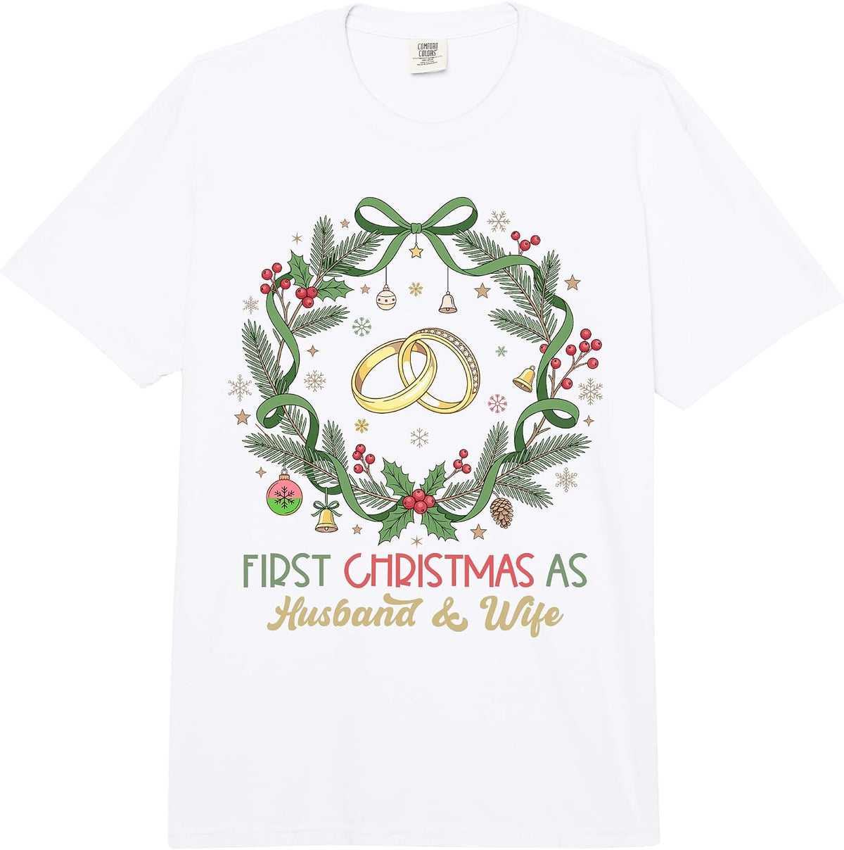 First Christmas As Husband and Wife Married Couples Newlywed Comfort Colors Adult Heavyweight T-Shirt