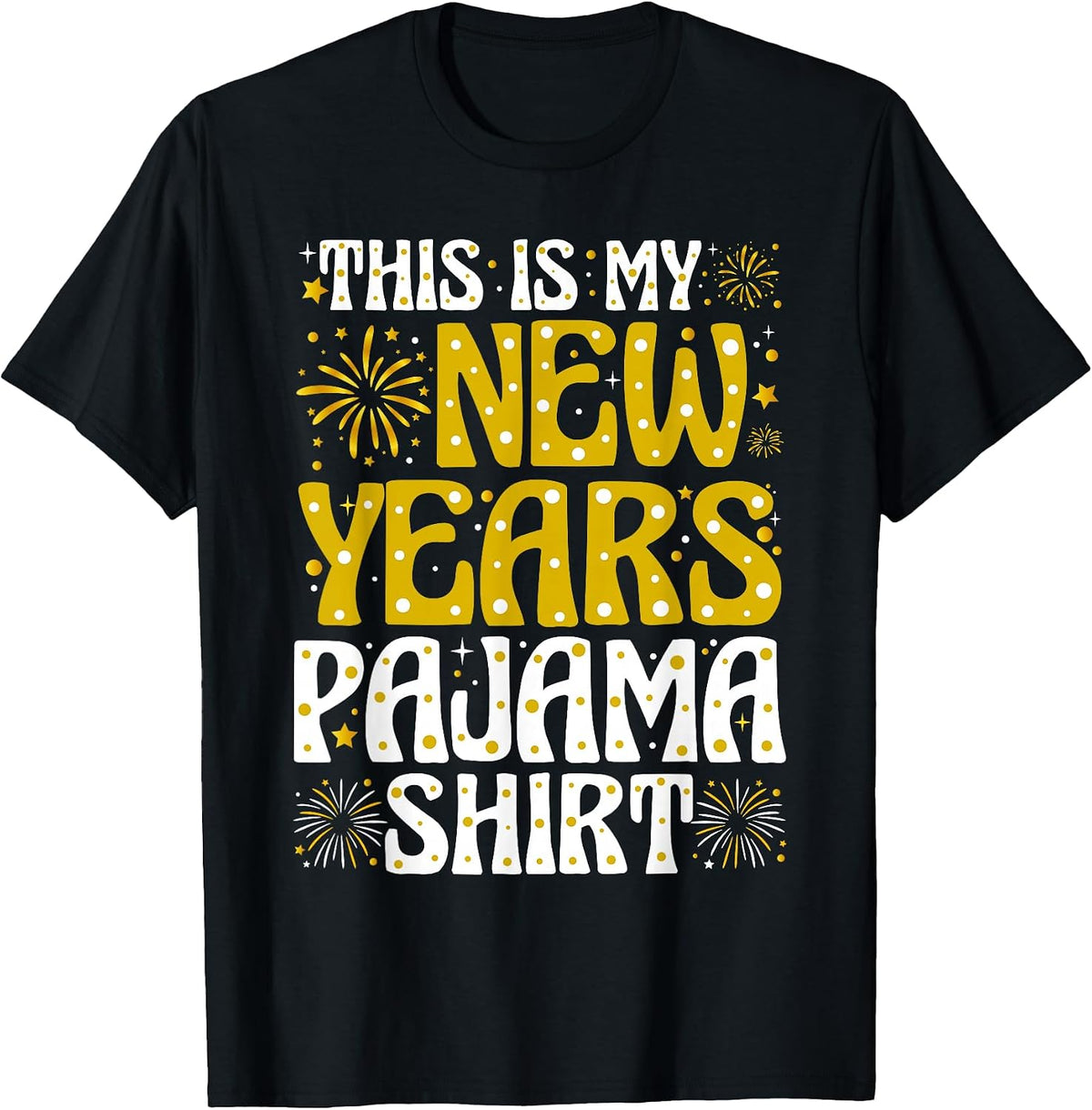This Is My New Years Pajama Shirt Funny Happy New Year 2027 T-Shirt