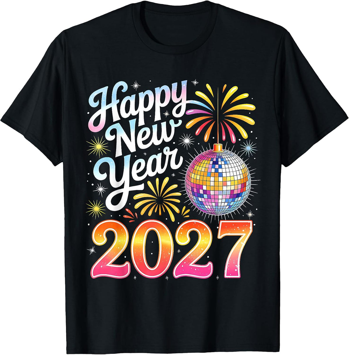 New Year's Eve Party - Happy New Year 2027 Family Men Women T-Shirt