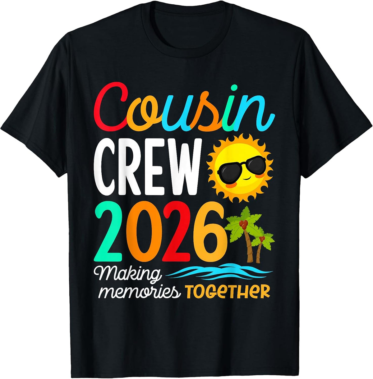 Cousin Crew 2026 Summer Vacation Beach Family Trip Matching Tees T Shirts