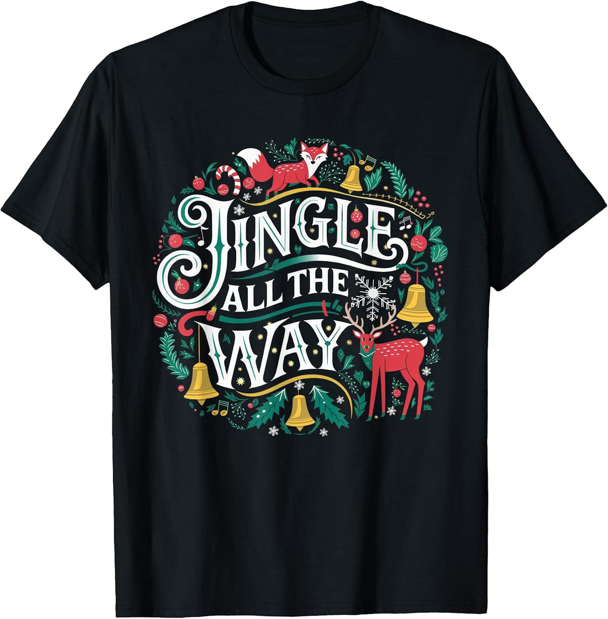 Christmas Cheer Jingle All the Way Winter Festive Season T-Shirt