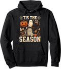 Tis the Season Fall Autumn Halloween Trick or Treat October Pullover Hoodie