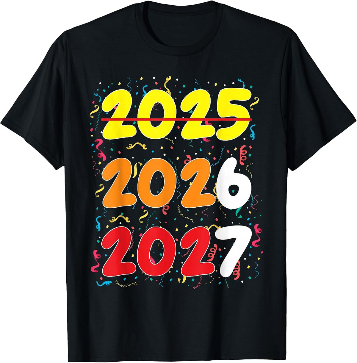 Happy New Year 2026 Coming Soon 2027 Funny 67 Meme Six Seven T-Shirt